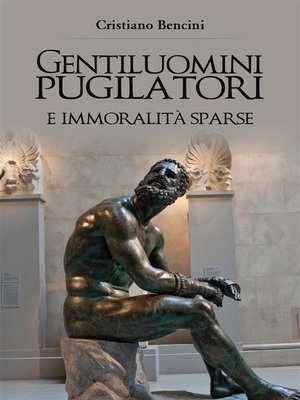 cover image of Gentiluomini pugilatori e immoralità sparse